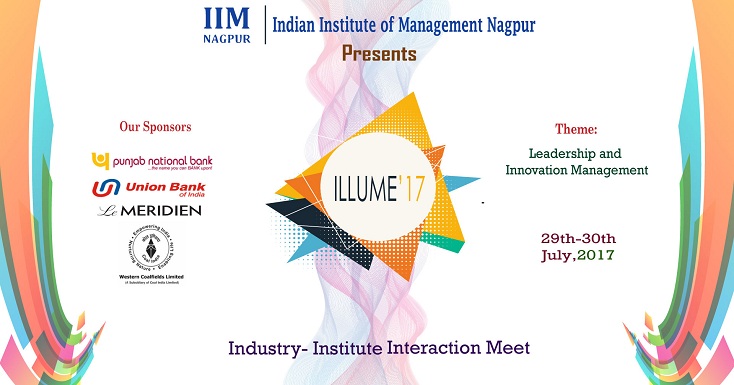 भा.प्र.सं. नागपुर ने ILLUME’17- द्वितीय उद्योग संस्थान...