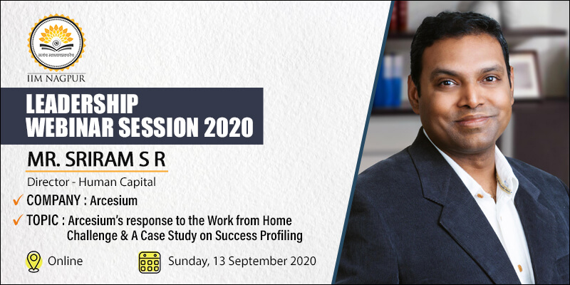 Leadership Webinar: Mr Sriram S R (Arcesium)